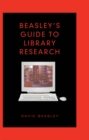 Image for Beasley&#39;s Guide to Library Research