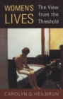 Image for Women&#39;s Lives: The View from the Threshold