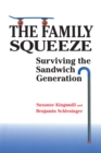Image for Family Squeeze: Surviving the Sandwich Generation