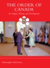 Image for Order of Canada: Its Origins, History, and Developments