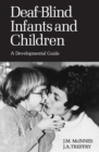 Image for Deaf-Blind Infants and Children: A Developmental Guide