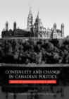 Image for Continuity and Change in Canadian Politics: Essays in Honour of David E. Smith