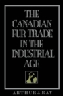 Image for Canadian Fur Trade in the Industrial Age