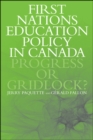 Image for First Nations Education Policy in Canada: Progress or Gridlock?
