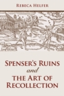 Image for Spenser&#39;s Ruins and the Art of Recollection