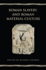 Image for Roman slavery and Roman material culture : LII