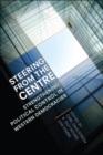 Image for Steering from the centre: strengthening political control in Western democracies