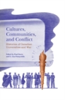Image for Cultures, Communities, and Conflict: Histories of Canadian Universities and War