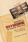 Image for Making A Difference In Urban Schools : Ideas, Politics, And Pedagogy