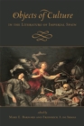 Image for Objects of culture in the literature of imperial Spain