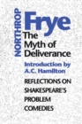 Image for Myth of  Deliverance: Reflections on Shakespeare&#39;s Problem Comedies