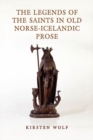 Image for The Legends of the Saints in Old Norse-Icelandic Prose