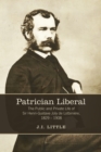 Image for Patrician Liberal: The Public and Private Life of Sir Henri-Gustave Joly de Lotbiniere, 1829-1908