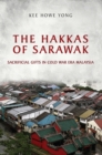 Image for Hakkas of Sarawak: Sacrificial Gifts in Cold War Era Malaysia