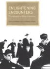 Image for Enlightening Encounters: Photography in Italian Literature