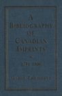 Image for Bibliography of Canadian Imprints, 1751-1800