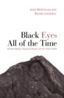 Image for Black Eyes of All Time: Intimate Violence, Aboriginal Women, and the Justice System.