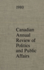 Image for Canadian Annual Review of Politics and Public Affairs 1980