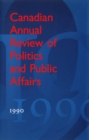 Image for Canadian Annual Review of  Politics and Public Affairs: 1990
