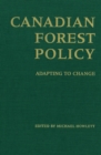 Image for Canadian Forest Policy: Adapting to Change
