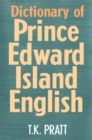 Image for Dictionary of Prince Edward Island English.