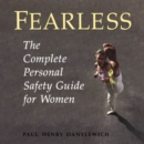 Image for Fearless: The Complete Personal Safety Guide for Women