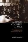 Image for For Home, Country, and Race: Gender, Class, and Englishness in the Elementary School, 1880-1914