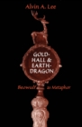 Image for Gold-Hall and Earth-Dragon: &#39;Beowulf&#39; as Metaphor