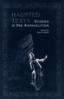 Image for Haunted Texts: Studies in Pre-Raphaelitism