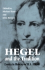 Image for Hegel and the Tradition: Essays in Honour of H.S. Harris