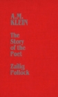 Image for A.M. Klein: The Story of the Poet