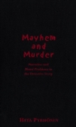 Image for Mayhem and Murder: Narative and Moral Issues in the Detective Story