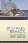 Image for Mistakes of Reason: Essays in Honour of John Woods