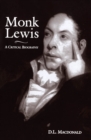 Image for Monk Lewis: A Critical Biography