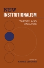 Image for New Institutionalism: Theory and Analysis