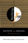 Image for Northrop Frye: Eastern and Western Perspectives