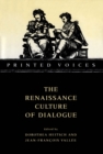Image for Printed Voices: The Renaissance Culture of Dialogue