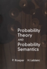 Image for Probability Theory and Probability Semantics