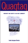 Image for Quaqtaq: Modernity and Identity in an Inuit Community