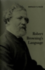 Image for Robert Browning&#39;s Language