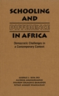 Image for Schooling and Difference in Africa: Democratic Challenges in a Contemporary Context