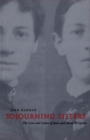 Image for Sojourning Sisters: The Lives and Letters of Jessie and Annie McQueen