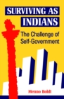 Image for Surviving as Indians: The Challenge of Self-Government