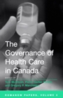 Image for Governance of Health Care in Canada: The Romanow Papers, Volume 3