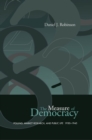 Image for Measure of Democracy: Polling, Market Research, and Public Life, 1930-1945
