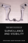 Image for New Politics of Surveillance and Visibility