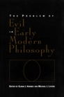 Image for Problem of Evil in Early Modern Philosophy