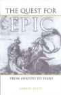 Image for The Quest for Epic: From Ariosto to Tasso.