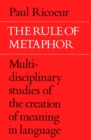 Image for Rule of Metaphor: Multi-disciplinary Studies of the Creation of Meaning in Language