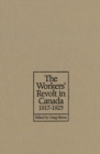 Image for Workers&#39; Revolt in Canada, 1917-1925
